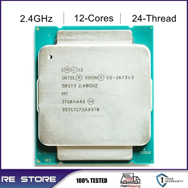 Intel Xeon E5 2673 V3 2.4GHz 12-Cores LGA 2011-3 processor cpu